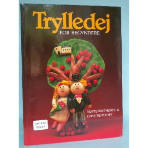 Trylledej for begyndere, Bente Breindahl m. fl.