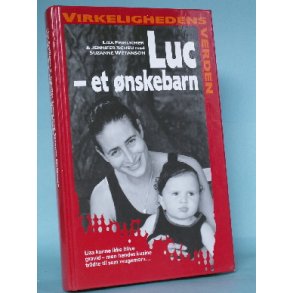 Luc - et nskebarn, Liz Freilicher et al  (Virkelighedens Verden o.l.)