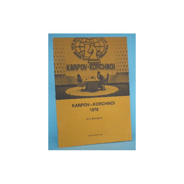 Karpov - Korchnoi 1978, v. Eric Br&oslash;ndum
