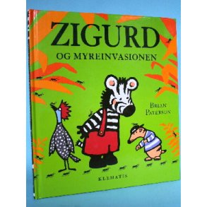 Zigurd og myreinvasionen, Brian Paterson