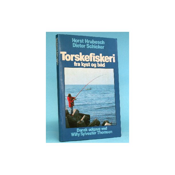 Torskefiskeri fra kyst og b&aring;d, Horst Hrubesch og