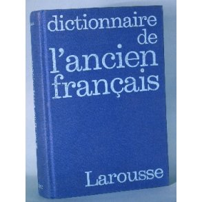 Dictionnaire de l'ancien francais