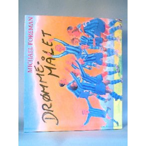 Drømmemålet, Michael Foreman