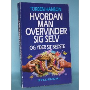 Hvordan man overvinder sig selv og yder sit bedste