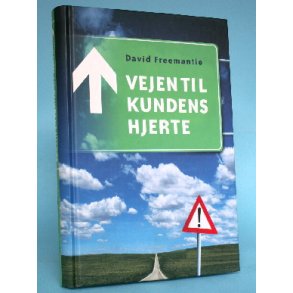 Vejen til kundens hjerte, David Freemantle