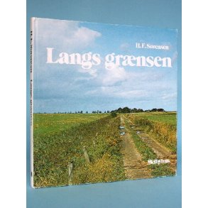 Langs grænsen, H.E. Sørensen