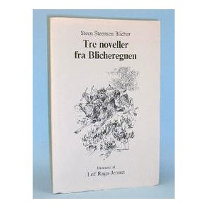 Tre noveller fra Blicheregnen, St.St. Blicher 