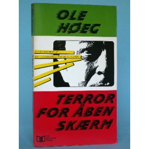 Terror for åben skærm, Ole Høeg