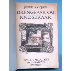  Fra min bitte Tid ,Fr det dages og Drengeaar og Knsekaar , Jeppe Aakjr