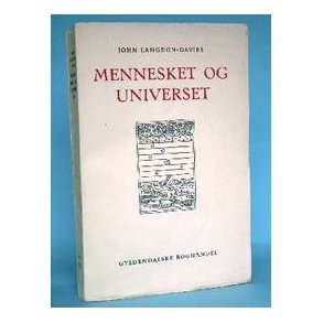 Mennesket og universet, John Langdon-Davies