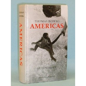Thomas Boberg: Americas - rejseminder