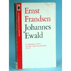 Johannes Ewald, Ernst Frandsen