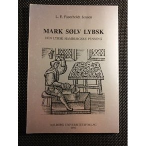 Mark sølv Lybsk, L.E. Fauerholdt Jensen