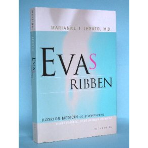 Evas ribben, Marianne J. Legato, M.D.