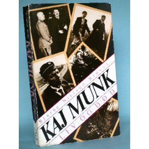 Kaj Munk. Liv og død, Bjarne Nielsen Brovst