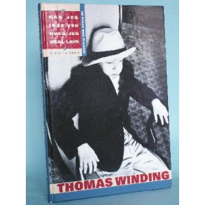 Thomas Winding:Når jeg ikke ved hvad jeg skal lave