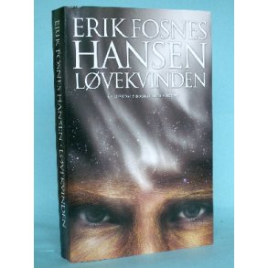 Erik Fosnes Hansen: Lvekvinden