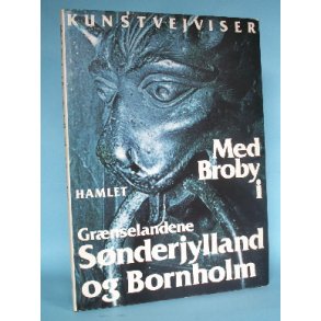 Med Broby i grænselandene Sønderjylland & Bornholm