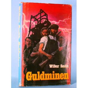 Wilbur Smith: Guldminen