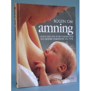 Bogen om amning, v. Susanne Heltzen m. fl.