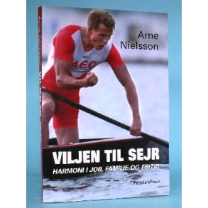 Viljen til sejr, Arne Nielsson
