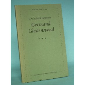 De kalded hannem Germand Gladensvend