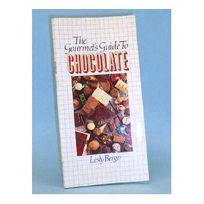 Lesly Berger: The Gourmet's Guide to Chocolate