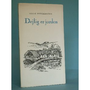 Dejlig er jorden, Sinne Suddergård