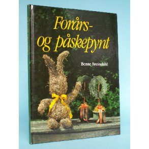 Forårs- og påskepynt, Bente Breindahl