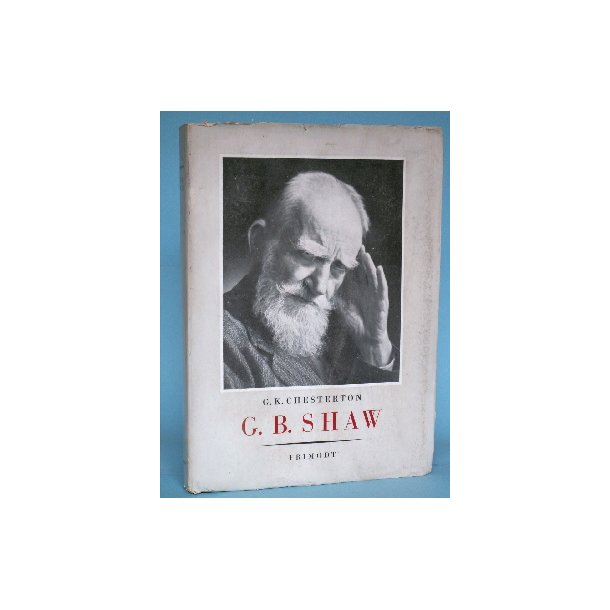 G.B. Shaw (Bernard Shaw) af G.K. Chesterton