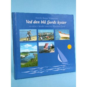 Ved den blå fjords kyster, Henrik Bugge Mortensen