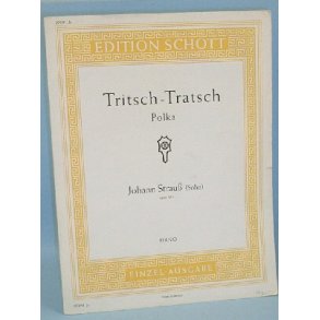 Johan Strauss (Sohn), Tritsch-Tratsch Polka