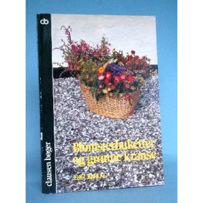 Blomsterbuketter og grnne kranse, Edel Broeng