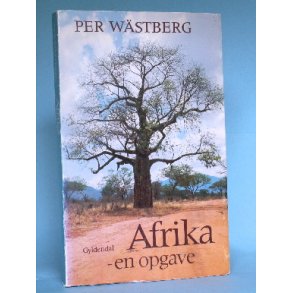 Per Wstberg: Afrika - en opgave
