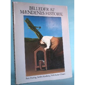 Billeder af mændenes historie, Bent Fausing m. fl.