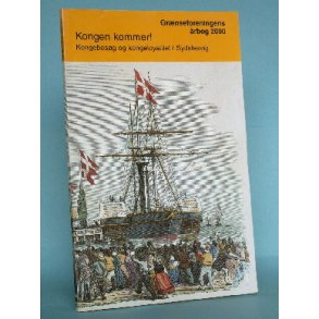 Kongen kommer! - kongebesøg og kongeloyalitet