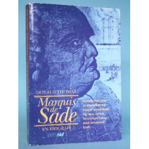 Marquis de Sade - en biografi, Donald Thomas