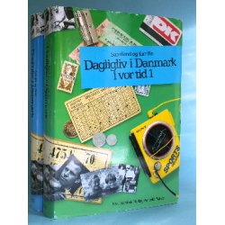 Dagligliv i Danmark i vor tid (2 bd.),