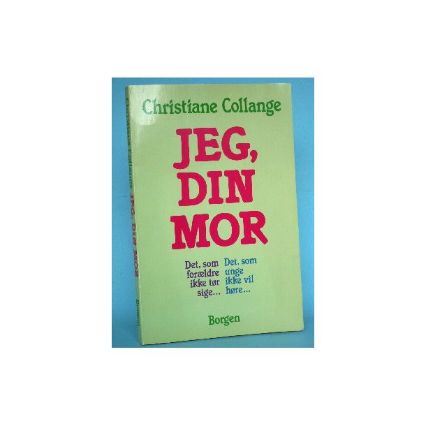 Jeg, din Mor, Christiane Collange