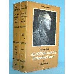 Feltmarskal Alanbrookes krigsdagb&oslash;ger 1-2