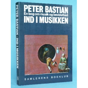 , Ind i musikken,Peter Bastian