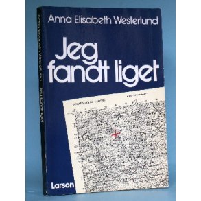 Jeg fandt liget, Anna Elisabeth Westerlund