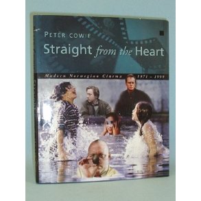 Straight from the Heart, Peter Cowie