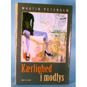 Martin Petersen: Kærlighed i modlys