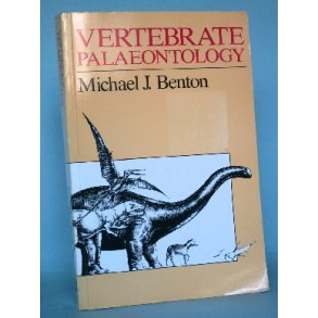 Vertebrate Palaeontology, Michael J. Benton