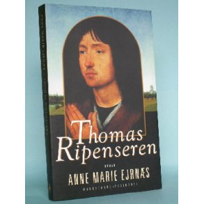 Anne Marie Ejrns: Thomas Ripenseren
