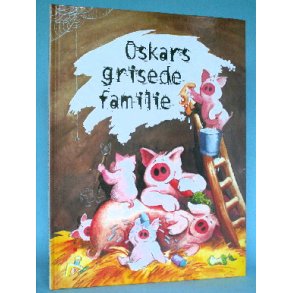 Oskars grisede familie, Hans Wilhelm