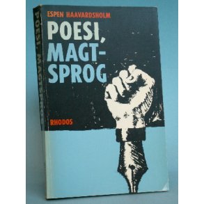 Poesi, magtsprog, Espen Haavardsholm