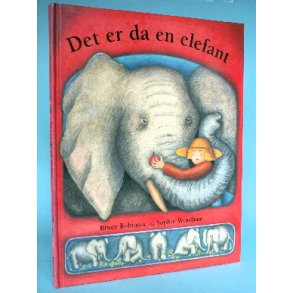 Det er en elefant, Bruce Robinson & Sophie Windham