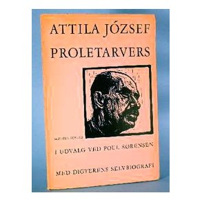 Proletarvers & Surrealistlyrik, Atilla Jozsef